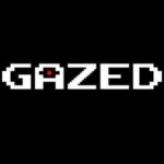 Gazed