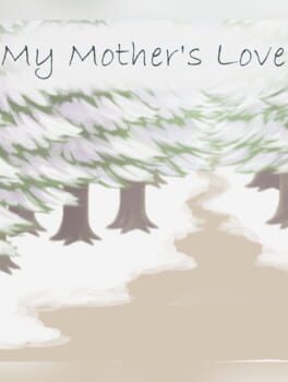My Mother’s Love