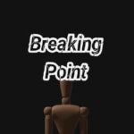 Breaking Point