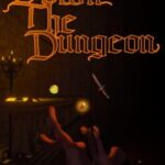 Down the Dungeon