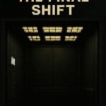 The Final Shift