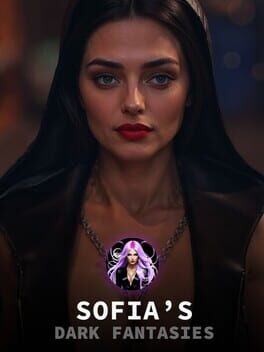 Sofia’s Dark Fantasies: Episode 1
