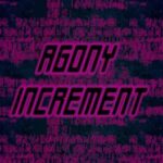 Agony Increment