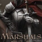 Marshals of Yore