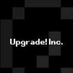Upgrade! Inc.