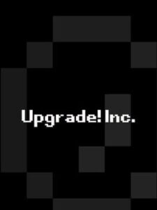Upgrade! Inc.