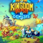 Kingdom Rush 6: Genesis TD