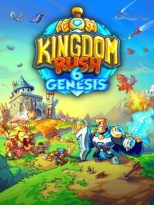 Kingdom Rush 6: Genesis TD