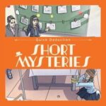 Quick Deduction Short Mysteries