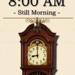 8:00 AM: Still Morning