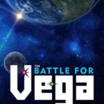 The Battle for Vega