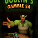Goblin's Gamble 24