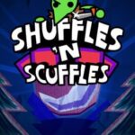 Shuffles 'n Scuffles