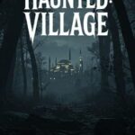 Haunted: Village