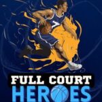 Full Court Heroes