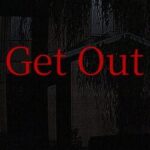 Get Out