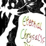 Eternal Chrysalis Dream