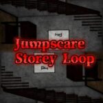 Jumpscare Storey Loop