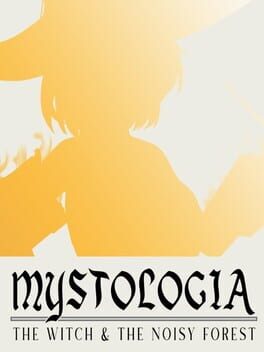Mystologia: The Witch & the Noisy Forest