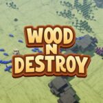 Wood'N'Destroy
