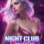 Night Club Simulator: Party King