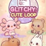 Glitchy: Cute Loop