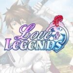 Love and Legends