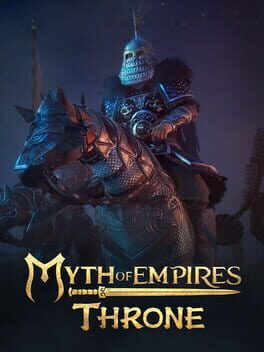 Myth of Empires: Throne