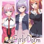 Girls’ Dorm: Managing an All-Girls’ Dormitory - After