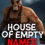 House of Empty Names