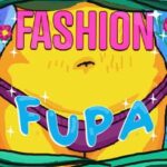 Fashion Fupa
