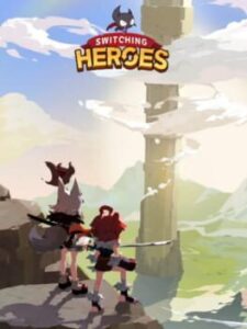 Switching Heroes