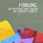 Forging: An Interactive Poem