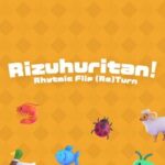 Rizuhuritan! Rhythmic Flip (Re)Turn