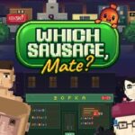 Which Sausage, Mate?