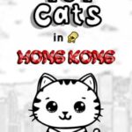101 Cats in Hong Kong