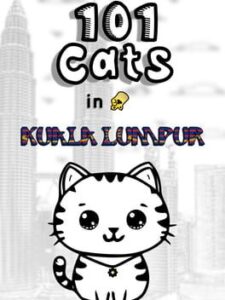 101 Cats in Kuala Lumpur