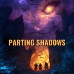 Parting Shadows