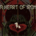 A Heart Of Iron