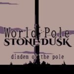 World Pole Stone Dusk: Diadem of the Pole