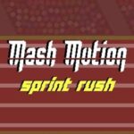 Mash Motion: Sprint Rush