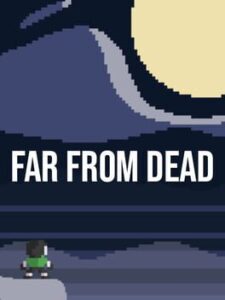 Far From Dead