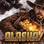 Alaska Gold Fever