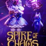 Spire of Chaos: Arcana Unleashed