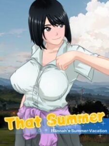 That Summer: Hannah’s Summer Vacation