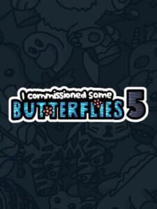 I Commissioned Some Butterflies 5