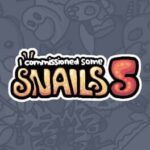 I Commissioned Some Snails 5