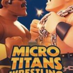 Micro Titans Wrestling