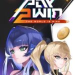 Pay 2 Win: The World Is Mine