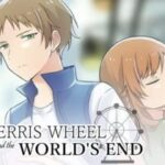 Ferris Wheel and the World's End